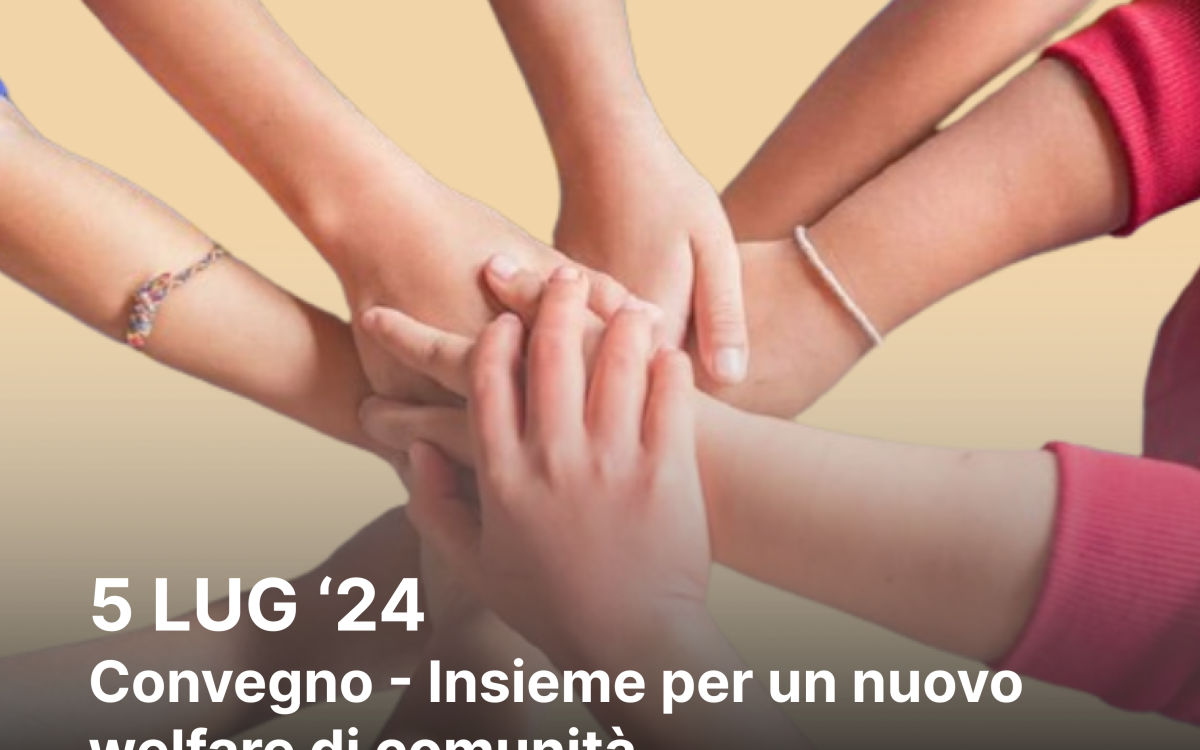 Insieme per un nuovo welfare di comunità